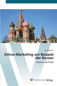 Ethno-Marketing am Beispiel der Russen