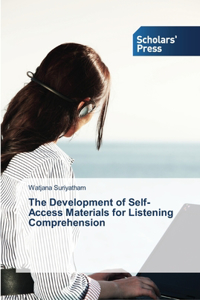 Development of Self-Access Materials for Listening Comprehension