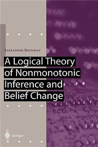 Logical Theory of Nonmonotonic Inference and Belief Change