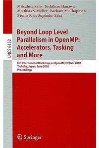 Beyond Loop Level Parallelism in Openmp: Accelerators, Tasking and More