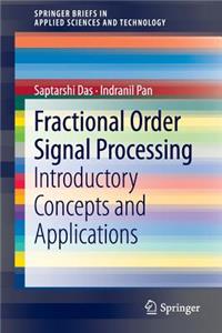 Fractional Order Signal Processing