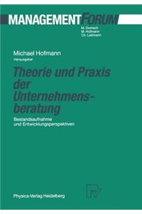 Theorie Und PRAXIS Der Unternehmensberatung