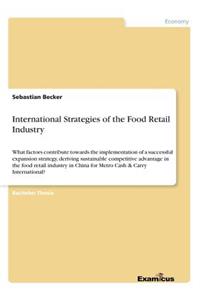 International Strategies of the Food Retail Industry