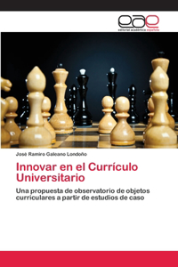 Innovar en el Currículo Universitario