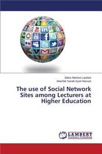 use of Social Network Sites among Lecturers at Higher Education