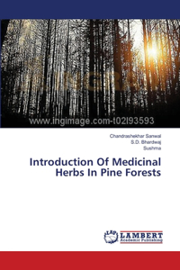 Introduction Of Medicinal Herbs In Pine Forests