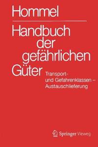 Handbuch Der Gefährlichen Güter. Transport- Und Gefahrenklassen. Austauschlieferung, Dezember 2018