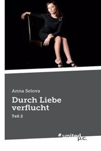 Durch Liebe Verflucht