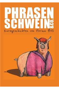 Phrasenschwein & Co.