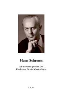 Hans Schrems Ad maiorem gloriam Dei
