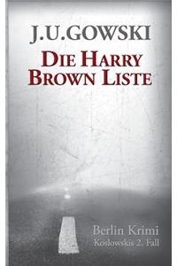 Die Harry Brown Liste