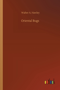 Oriental Bugs