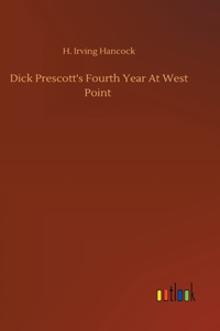 Dick Prescott's Fourth Year At West Point