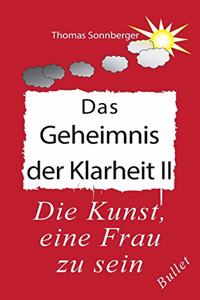 Geheimnis der Klarheit II