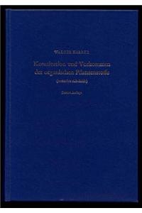 Konstitution Und Vorkommen Der Organischen Pflanzenstoffe (Exclusive Alkaloide)