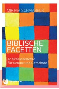 Biblische Facetten