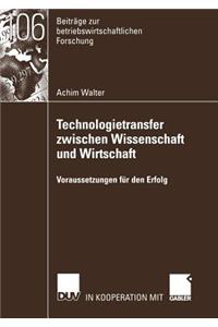 Technologietransfer Zwischen Wissenschaft Und Wirtschaft