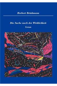 Suche nach der Wirklichkeit