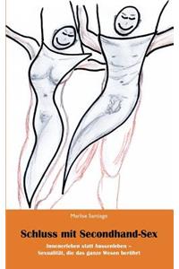 Schluss mit Secondhand-Sex