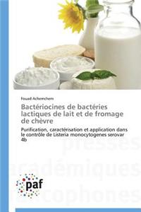 Bactériocines de Bactéries Lactiques de Lait Et de Fromage de Chèvre