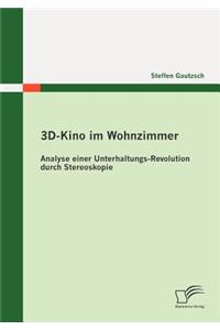 3D-Kino im Wohnzimmer