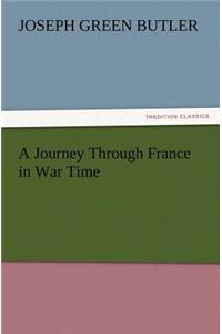 Journey Through France in War Time