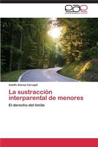 Sustraccion Interparental de Menores