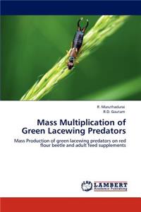 Mass Multiplication of Green Lacewing Predators