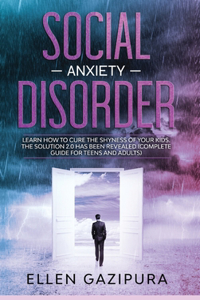 Social Anxiety Disorder