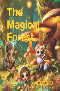 The Magical Forest Wetherid
