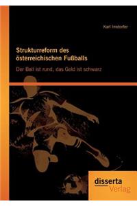 Strukturreform des österreichischen Fußballs