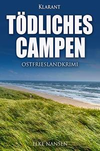 Todliches Campen. Ostfrieslandkrimi