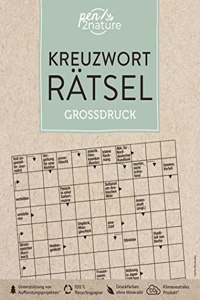 Kreuzwortratsel GroÃŸdruck: pen2nature: 100 % Recyclingpapier - klimaneutrale Produktion - unterstutzt Aufforstungsprojekte (pen2nature books)