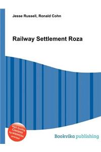 Railway Settlement Roza