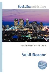Vakil Bazaar