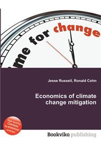Economics of Climate Change Mitigation