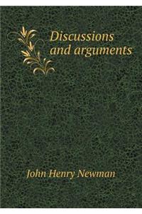 Discussions and arguments