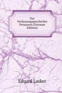 Zur Verfassungsgeschichte Preussens (German Edition)
