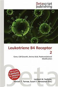 Leukotriene B4 Receptor 2