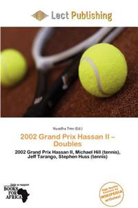 2002 Grand Prix Hassan II - Doubles