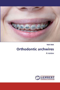 Orthodontic archwires