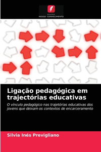 Ligação pedagógica em trajectórias educativas