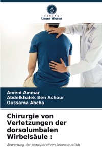 Chirurgie von Verletzungen der dorsolumbalen Wirbelsäule
