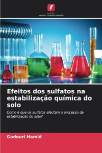 Efeitos dos sulfatos na estabilização química do solo