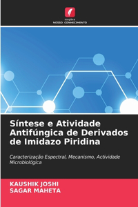Síntese e Atividade Antifúngica de Derivados de Imidazo Piridina