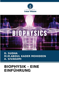 Biophysik - Eine Einführung