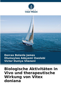 Biologische Aktivitäten in Vivo und therapeutische Wirkung von Vitex doniana