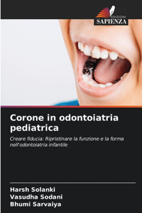 Corone in odontoiatria pediatrica