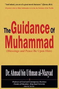 THE GUIDANCE OF MUHAMMAD(PBUH)