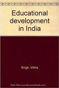 Educational Development in India